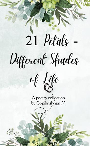 21 Petals  Different Shades of Life