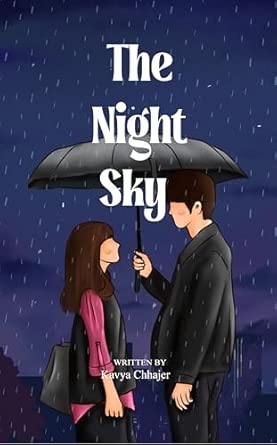 The Night Sky: Through the Eyes of a Lover
