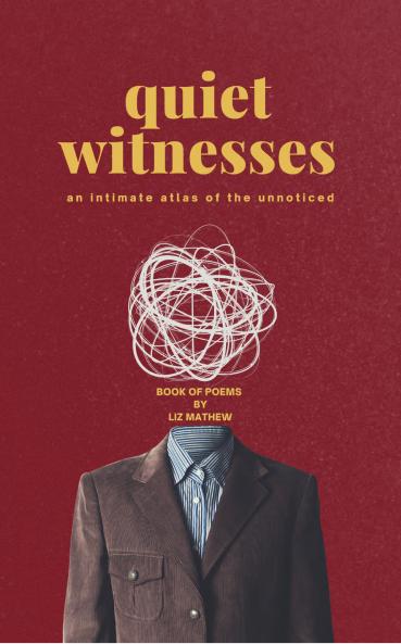 Quiet Witnesses - an intimate atlas of the unnoticed