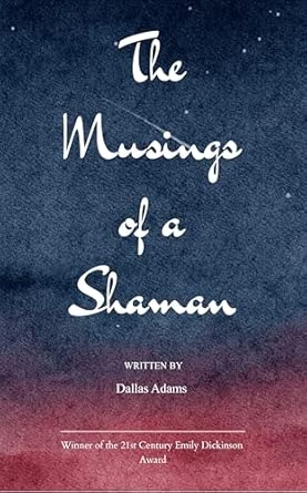 The Musings of a Shaman