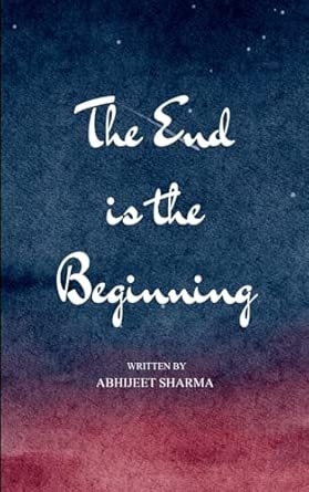 End is the Beginning A Journey Through Awakening Collapse and Homecoming