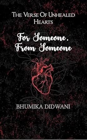 For Someone From Someone: The Verse Of Unhealed Hearts