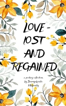 Love-lost and regained