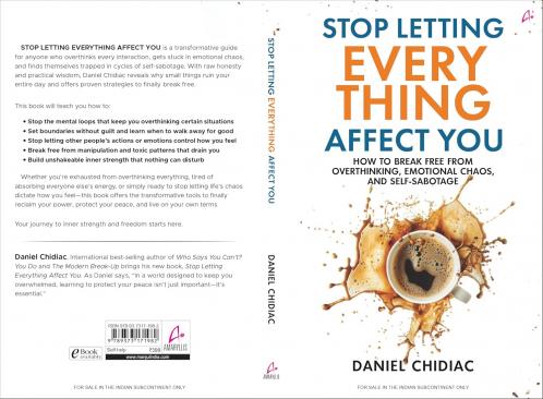 STOP LETTING EVERYTHING AFFECT YOU