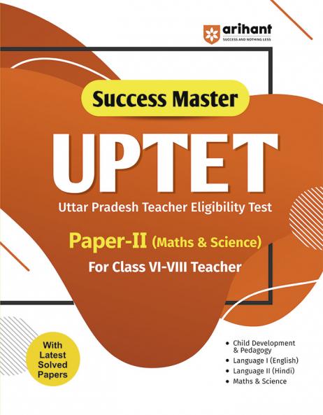 Success Master UPTET Paper 2 (Class VI-VIII)  | Maths & Science Teacher | Child Development Hindi English Maths & Science | Solved Papers & Practice Sets