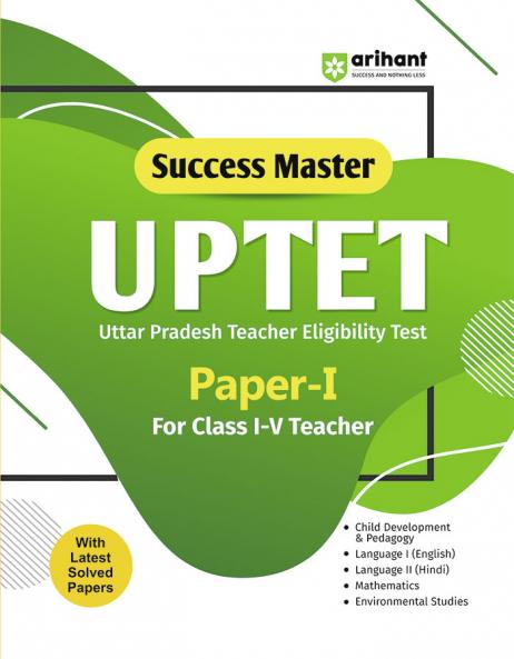 Success Master UPTET Paper 1 (Class I-V)  | Primary Teacher | Child Development Hindi English Maths EVS | Solved Papers & Practice Sets