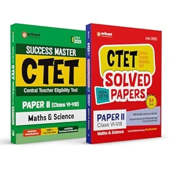Arihant CTET 2025 Math & Science Class VI–VIII (Paper-2) Study Guide & Solved Papers (2024–2015) Combo | English Medium