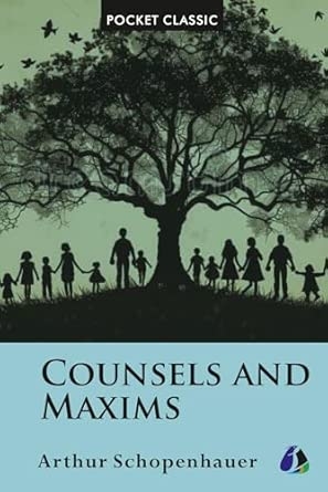 Counsels and Maxims - POCKET CLASSICS