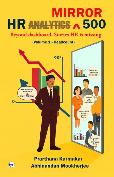 HR Mirror 500: Beyond dashboards Stories HR is missing