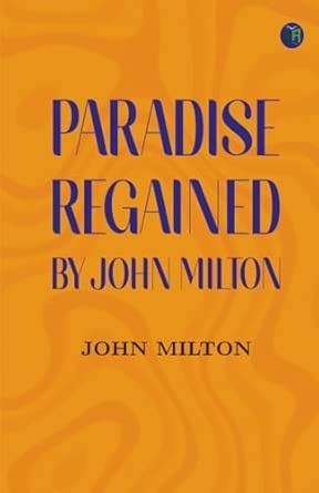 Paradise Regained by John Milton