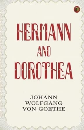 Hermann and Dorothea