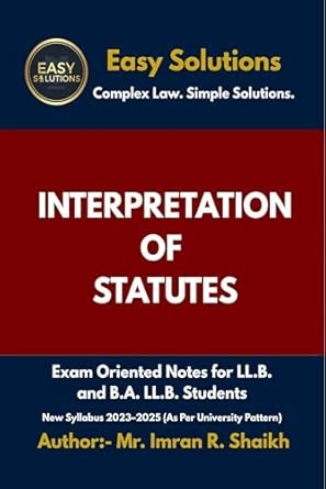 INTERPRETATION OF STATUTES- LLB NOTES
