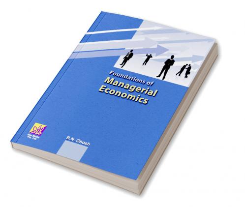 Foundations of Managerial Economics