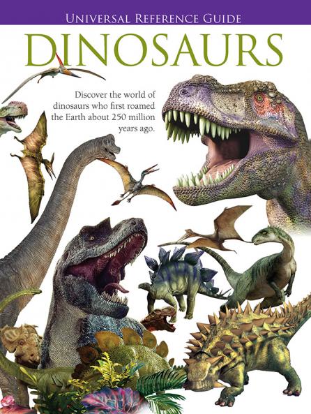 Universal Reference Guide - DINOSAURS