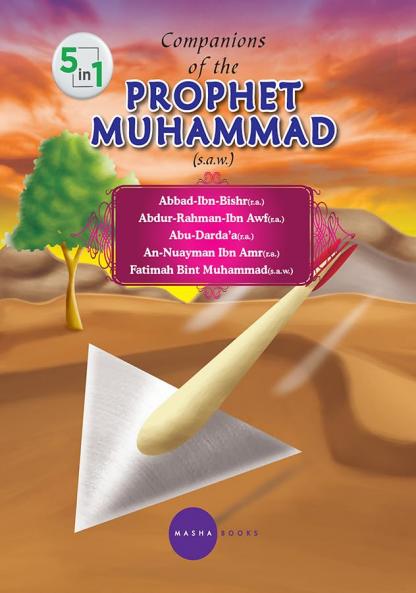 Companions of the  PROPHET MUHAMMAD (s.a.w.) - 5 -1