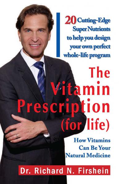 The Vitamin Prescription For Life