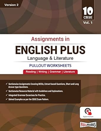 Assignment in English Plus Language & Literature [Pullout Worksheets] Version 2 Class 10 Vol I (2025-26)