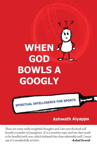 When God Bowls A Googly: Spiritual Intelligence For Sports