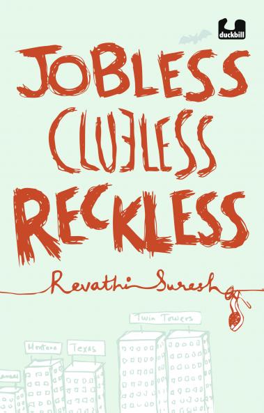 Jobless Clueless Reckless