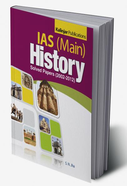 IAS (Main) History - Solved Papers 2002 - 2012