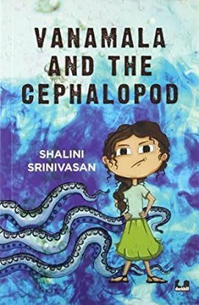 Vanamala and the Cephalopod