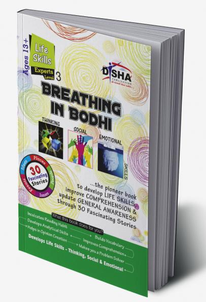Breathing in Bodhi - the General Awareness/ Comprehension book - Life Skills/ Level 3 for the experts