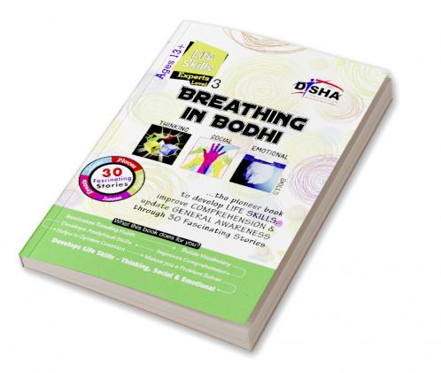 Breathing in Bodhi - the General Awareness/ Comprehension book - Life Skills/ Level 3 for the experts