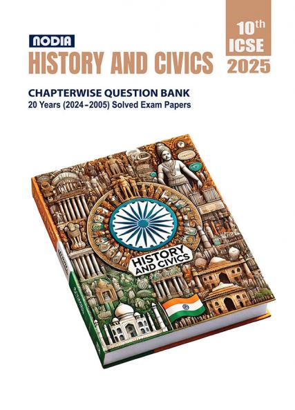 NODIA ICSE History and Civics Class 10 Chapterwise 20 Years PYQB