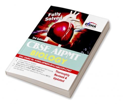 CBSE AIPMT Medical Entrance Biology - 3rd Edition (Must for AIIMS/AFMC/JIPMER)