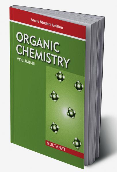 Organic Chemistry (Volume III)