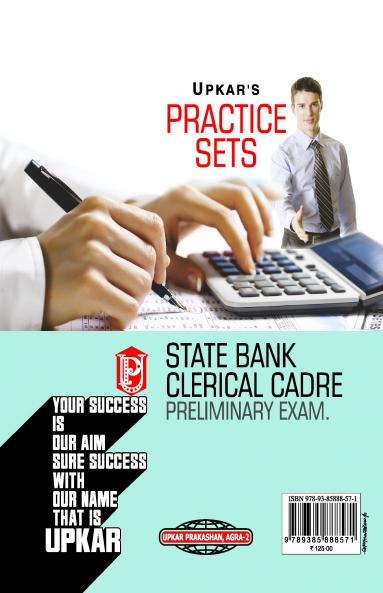 Practice Sets State Bank Clerical Cadre Preliminary Exam [ For Junior Associates (Customer Support & Sales) and Junior Agricultural Associates]