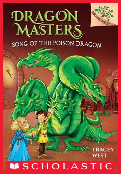 Song of the Poison Dragon: A Branches Book (Dragonmasters #5)