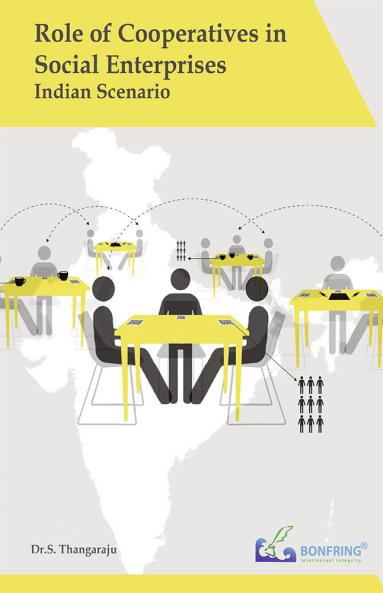 Role of Cooperatives in Social Enterprises-Indian Scenario