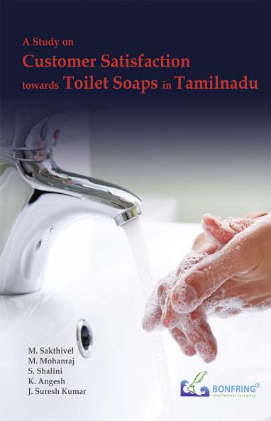 A Study on Customer Satisfaction towards Toilet Soaps in Tamilnadu