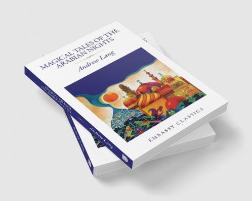 The Magical Tales of the Arabian Nights