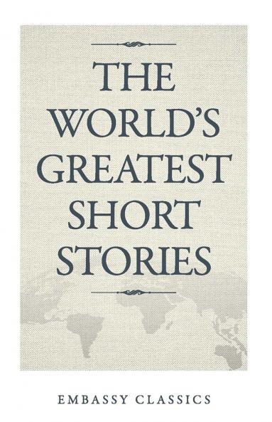 The World's Greatest Short Stories