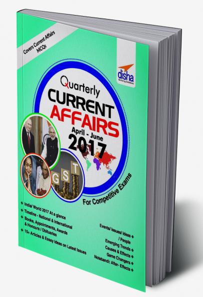 Quarterly Current Affairs - April to June 2017 for Competitive Exams
