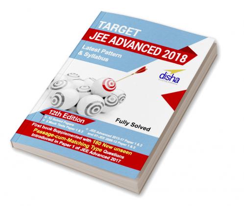 TARGET JEE Advanced 2018 (Solved Papers 2006 - 2017 + 5 Mock Tests Papers 1 & 2) - 12th Edition
