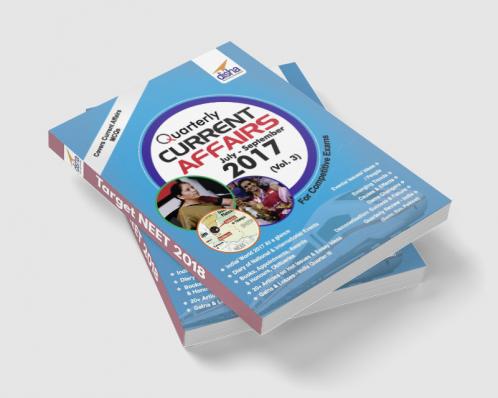 Quarterly Current Affairs - July to September 2017 for Competitive Exams Vol 3