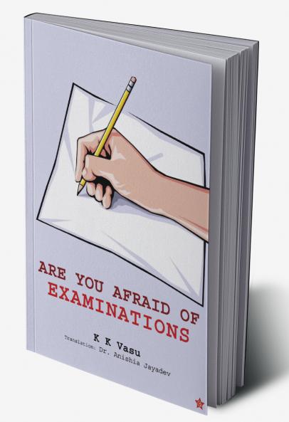 ARE YOU AFRAID OF EXAMINATIONS