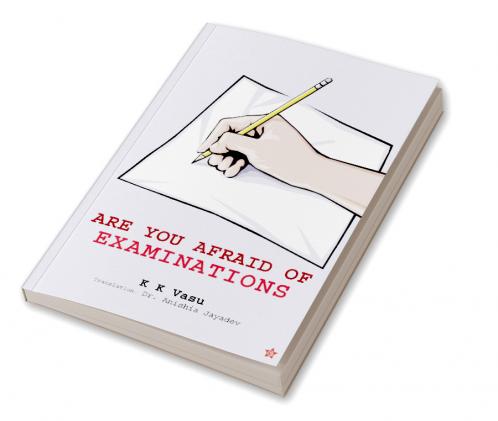 ARE YOU AFRAID OF EXAMINATIONS