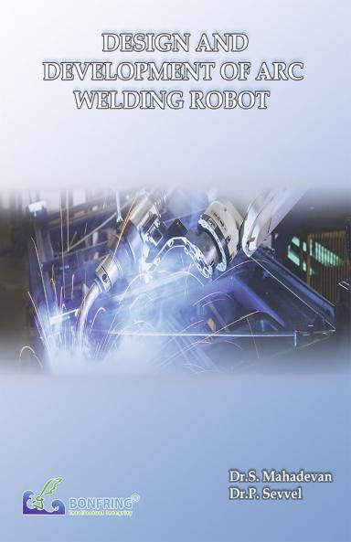 Design and Development of Arc Welding Robot