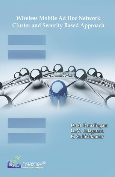 Wireless Mobile Ad Hoc Network-Cluster and Security Based Approach