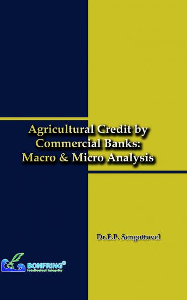 Agricultural Credit by Commercial Banks Macro & Micro Analysis