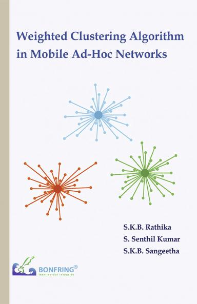Weighted Clustering Algorithm in MobileAd-Hoc Networks
