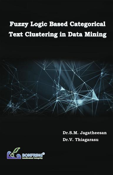 Fuzzy Logic Based Categorical Text Clustering in Data Mining