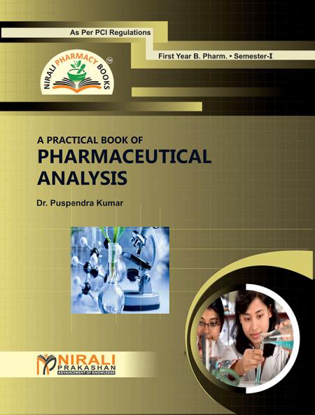 A Practical Book of Pharmaceutical Analysis - First Year (FY) BPharmacy - Semester 1 - As Per PCI Syllabus