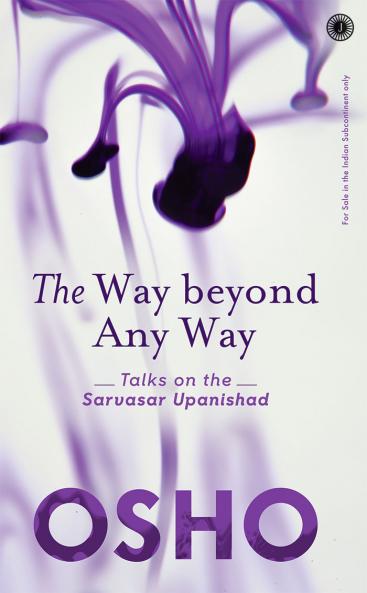 The Way Beyond Any Way