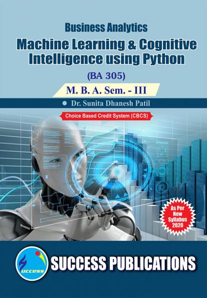 Machine Learning and Cognitive Intelligence using Python (305)MBA Sem-III
