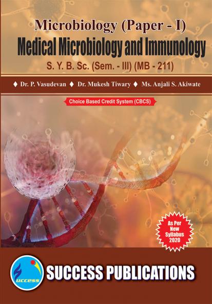 Medical Microbiology and Immunology-211S.Y.B.Sc Sem-III